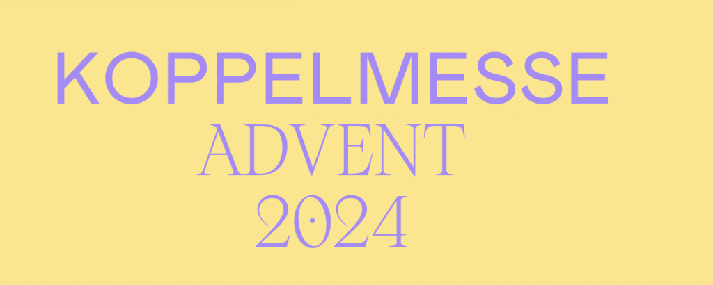 Koppelmesse Advent 2024